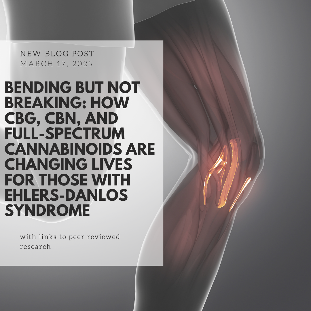 Bending But Not Breaking: How Cannabinoids Are Changing Lives for Those with Ehlers-Danlos Syndrome