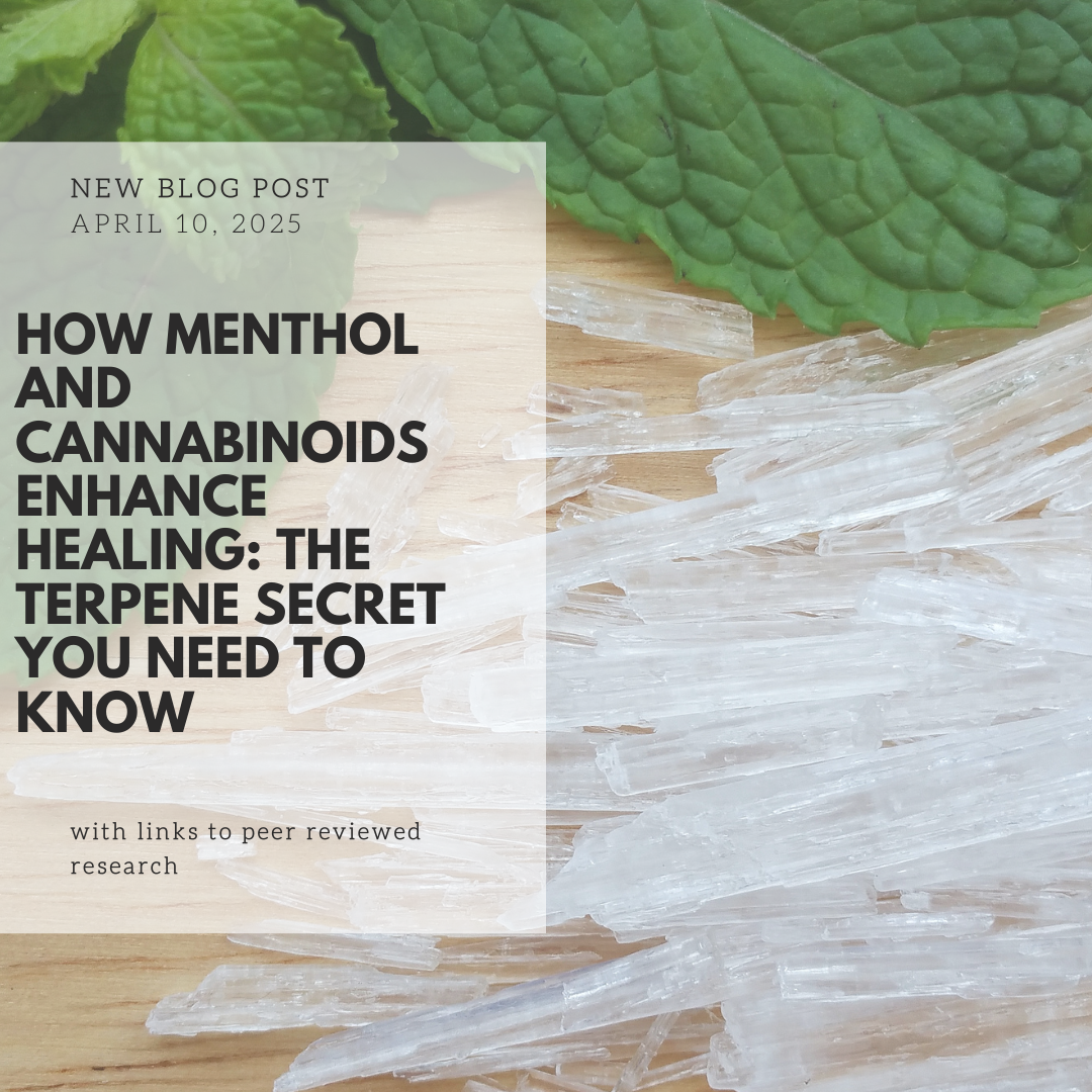 How Menthol and Cannabinoids Enhance Healing: The Terpene Secret You Need to Know